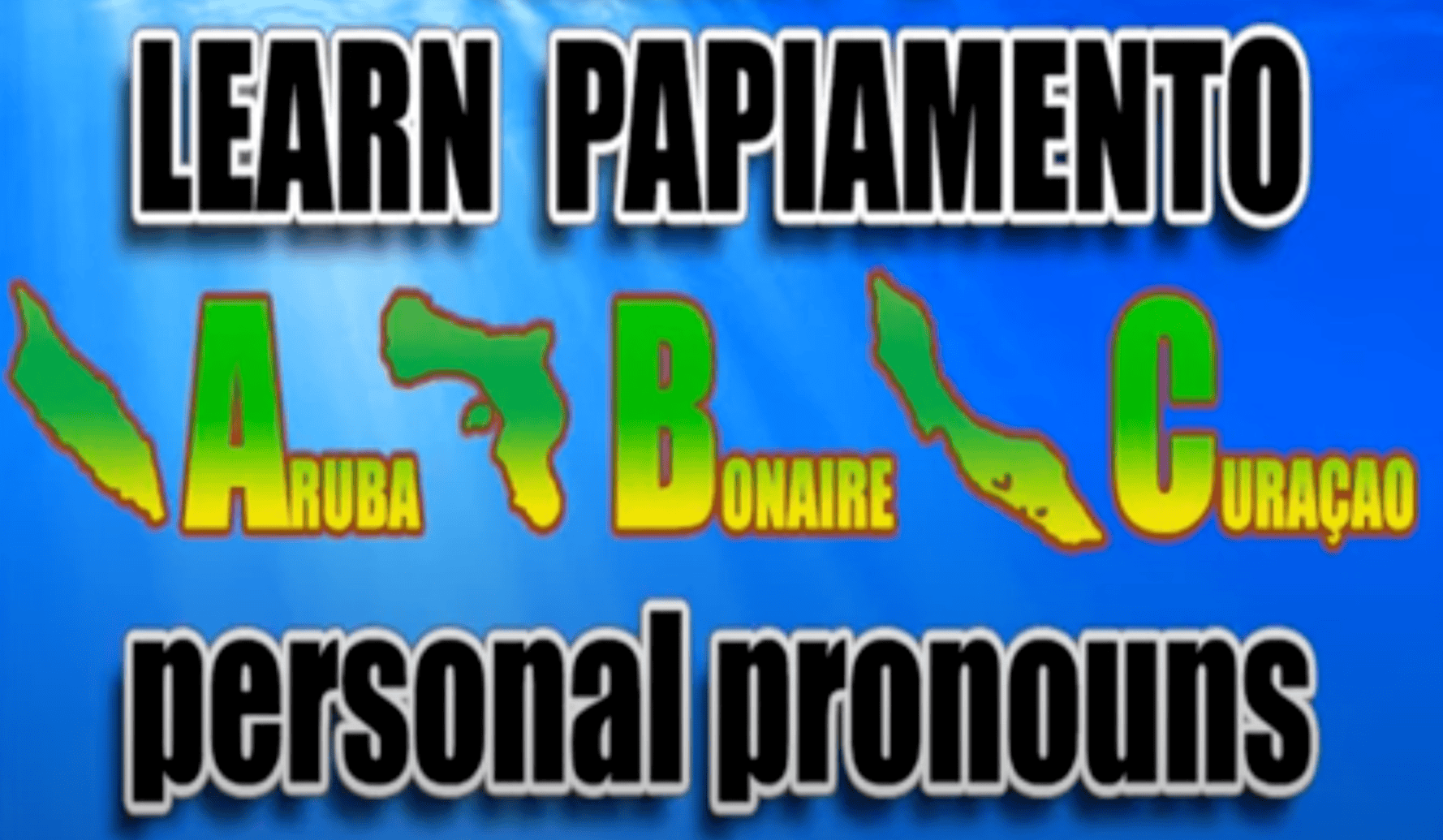 Learning Papiamento - Lesson 5 - Personal pronouns