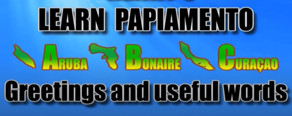 Learning Papiamento – #7 – Useful words and Greetings